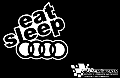 Sticker eat sleep audi