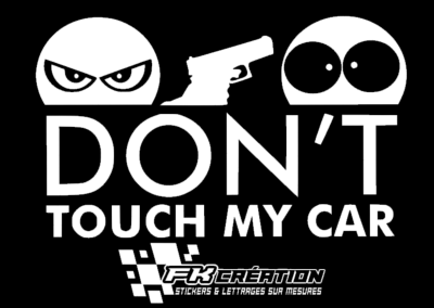 Sticker don't touch my car
