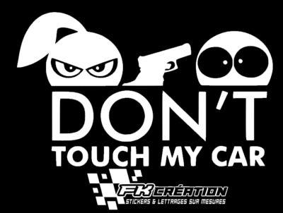 Sticker don't touch my car Fille